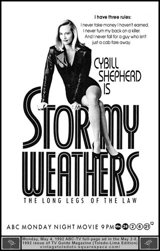 Stormy Weathers (1992) Will Mackenzie, Cybill Shepherd, Robert Beltran, Charlie Schlatter