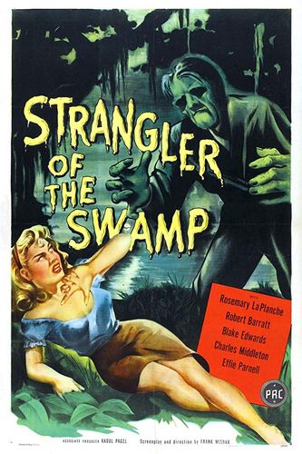 Strangler of the Swamp (1946) Frank Wisbar, Rosemary La Planche, Robert Barrat, Blake Edwards