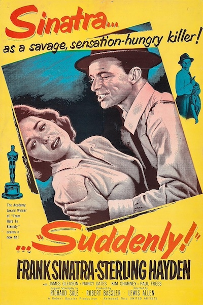 Suddenly (1954) by Lewis Allen