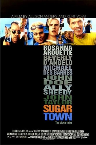 Sugar Town (1999) Allison Anders, Kurt Voss, Jade Gordon, John Taylor, Michael Des Barres