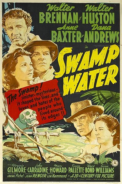 Swamp Water (1941) Jean Renoir, Irving Pichel, Walter Brennan, Walter Huston, Anne Baxter