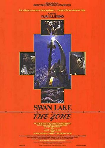 Swan Lake: The Zone AKA Lebedyne ozero. Zona (1990) Yuri Ilyenko, Viktor Solovyov, Lyudmila Efimenko, Pylyp Ilyenko