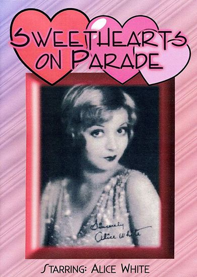 Sweethearts on Parade (1930) Marshall Neilan, Alice White, Lloyd Hughes, Marie Prevost