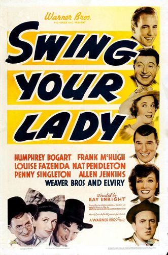 Swing Your Lady (1938) Ray Enright, Humphrey Bogart, Frank McHugh, Louise Fazenda