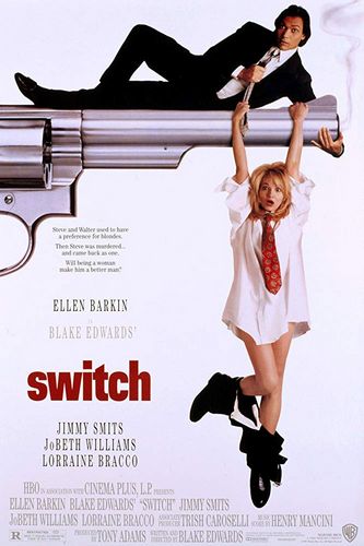 Switch (1991) Blake Edwards, Ellen Barkin, Jimmy Smits, JoBeth Williams