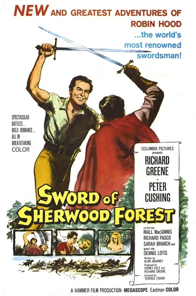 Sword of Sherwood Forest (1960) Terence Fisher, Richard Greene, Peter Cushing, Niall MacGinnis
