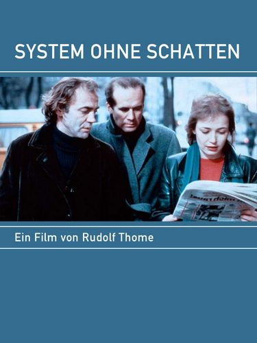 System Without Shadow AKA System ohne Schatten (1983) Rudolf Thome, Bruno Ganz, Dominique Laffin, Hanns Zischler