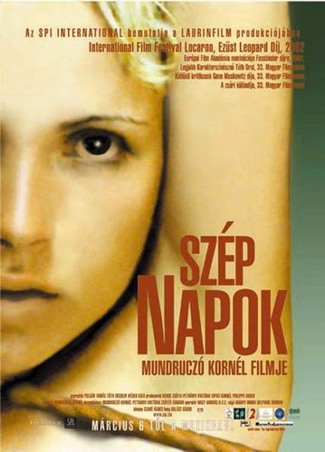 Pleasant Days / Szép napok (2002) Kornél Mundruczó, Tamás Polgár, Orsolya Tóth, Kata Wéber