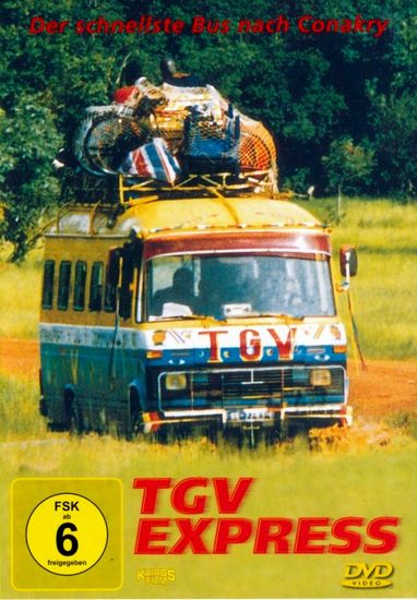 TGV (1998) Moussa Touré, Makena Diop, Al Hamdou Traore, Bernard Giraudeau