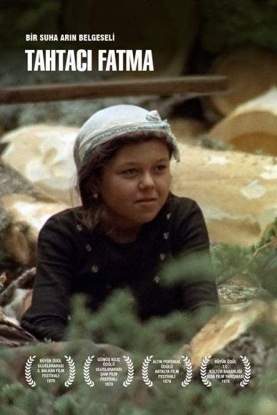 Tahtaci Fatma (Fatma of the Forest) (1979) directed by Suha Arin