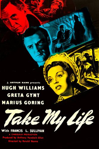 Take My Life (1947) Ronald Neame, Hugh Williams, Greta Gynt