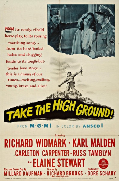 Take the High Ground! (1953) Richard Brooks, Richard Widmark, Karl Malden, Elaine Stewart