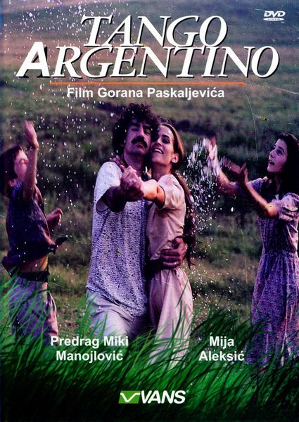 Tango argentino (1992) Goran Paskaljevic, Mija Aleksic, Predrag Manojlovic, Nikola Zarkovic