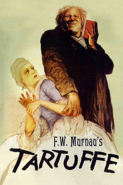 Tartuffe (1925) F.W. Murnau, Hermann Picha, Rosa Valetti, André Mattoni, Drama