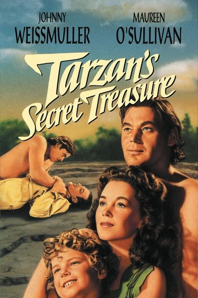 Tarzan’s Secret Treasure (1941) Richard Thorpe, Johnny Weissmuller, Maureen O’Sullivan, Johnny Sheffield