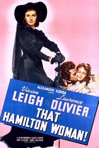 That Hamilton Woman (1941) Alexander Korda, Vivien Leigh, Laurence Olivier, Alan Mowbray