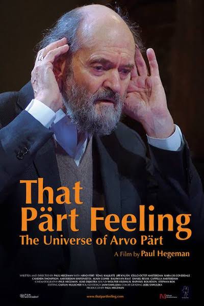 That Pärt Feeling – the Universe of Arvo Pärt (2019)