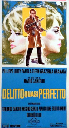 The Almost Perfect Crime AKA Delitto quasi perfetto (1966) Mario Camerini, Philippe Leroy, Pamela Tiffin, Graziella Granata