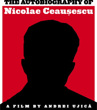 The Autobiography of Nicolae Ceausescu (2010)
