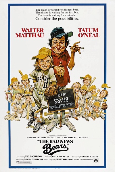 The Bad News Bears (1976) Michael Ritchie, Walter Matthau, Tatum O’Neal, Vic Morrow