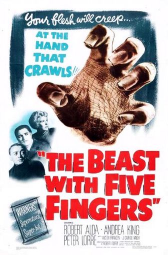 The Beast with Five Fingers (1946) Robert Florey, Robert Alda, Andrea King, Peter Lorre