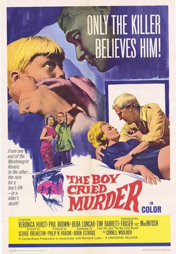 The Boy Cried Murder (1966) George P. Breakston, Fraser MacIntosh, Veronica Hurst, Phil Brown