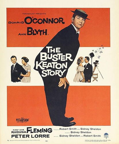The Buster Keaton Story (1957) Sidney Sheldon, Donald O’Connor, Ann Blyth, Rhonda Fleming