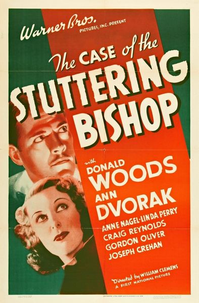 The Case of the Stuttering Bishop (1937) William Clemens, Donald Woods, Ann Dvorak, Anne Nagel