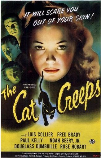 The Cat Creeps (1946) Erle C. Kenton, Noah Beery Jr., Lois Collier, Paul Kelly