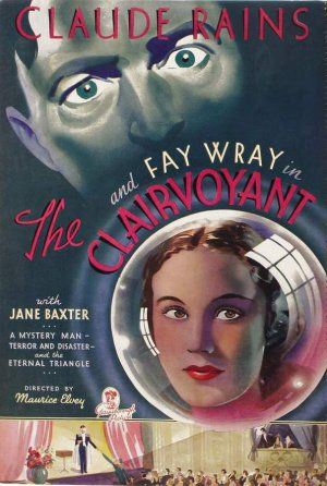 The Clairvoyant (1935) Maurice Elvey, Claude Rains, Fay Wray, Mary Clare