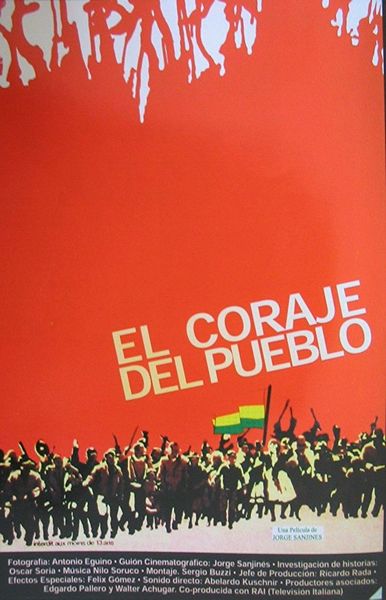 The Courage of the People / El coraje del pueblo (1971) Jorge Sanjinés, Domitila de Chungara, Eusebio Gironda, Federico Vallejo