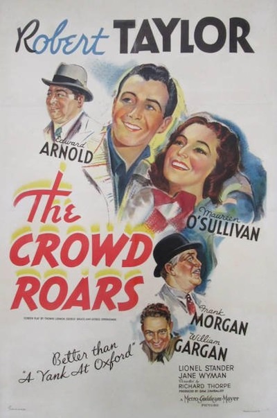 The Crowd Roars (1938) directed by Richard Thorpe