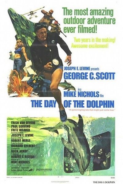 The Day of the Dolphin (1973) Mike Nichols, George C. Scott, Trish Van Devere, Paul Sorvino