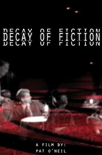 The Decay of Fiction (2002) Pat O’Neill, Jaime Alvarez, Lilia Barsegian, Peter Beckman