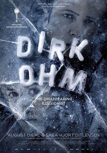 The Disappearing Illusionist / Dirk Ohm – Illusjonisten som forsvant (2015) Bobbie Peers, August Diehl, Sara Hjort Ditlevsen, Alexandra Rapaport