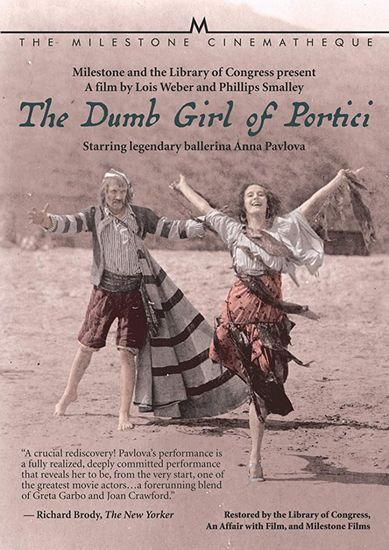 The Dumb Girl of Portici (1916) Phillips Smalley, Lois Weber, Anna Pavlova, Rupert Julian, Wadsworth Harris