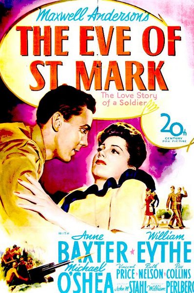 The Eve of St. Mark (1944) John M. Stahl, Anne Baxter, William Eythe, Michael O’Shea