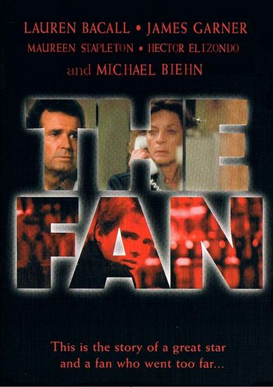 The Fan (1981) Ed Bianchi, Lauren Bacall, James Garner, Michael Biehn