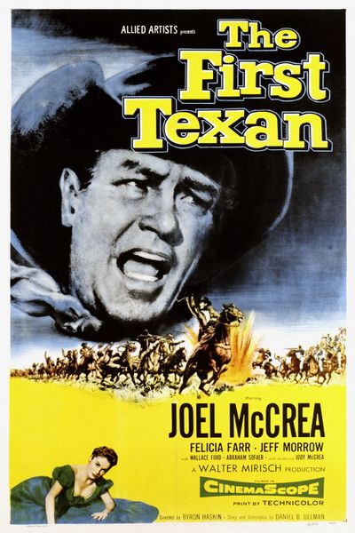 The First Texan (1956) Byron Haskin, Joel McCrea, Felicia Farr, Jeff Morrow