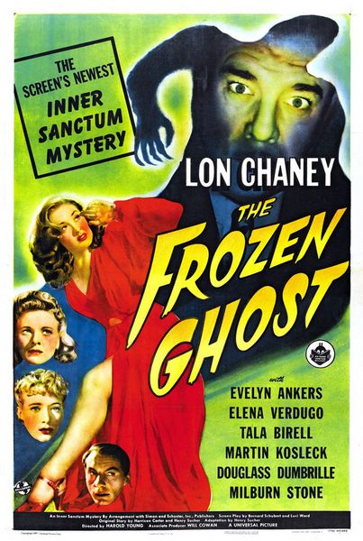 The Frozen Ghost (1945) Harold Young, Lon Chaney Jr., Evelyn Ankers, Milburn Stone
