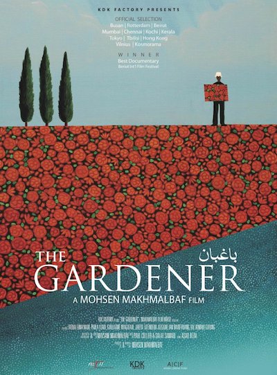 Mohsen Makhmalbaf – The Gardener (2012) (HD)