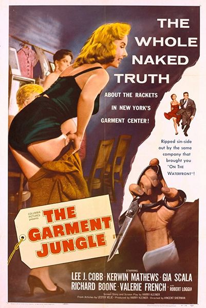 The Garment Jungle (1957) Vincent Sherman, Robert Aldrich, Lee J. Cobb, Kerwin Mathews, Gia Scala, Crime, Drama, Film-Noir, Thriller