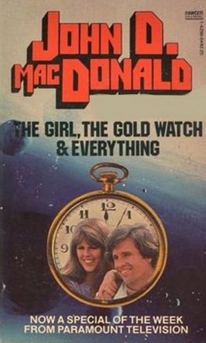 The Girl, the Gold Watch and Everything (1980) William Wiard, Robert Hays, Pam Dawber, Zohra Lampert