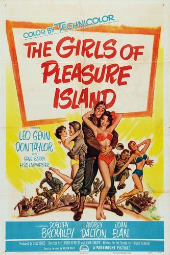 The Girls of Pleasure Island (1953) Alvin Ganzer, F. Hugh Herbert, Leo Genn, Don Taylor, Gene Barry
