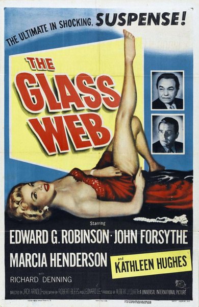 The Glass Web (1953) Jack Arnold, Edward G. Robinson, John Forsythe, Kathleen Hughes, Crime, Drama, Film-Noir, Thriller