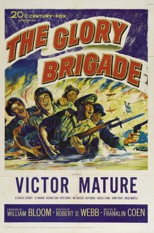 The Glory Brigade (1953) Robert D. Webb, Victor Mature, Alexander Scourby, Lee Marvin