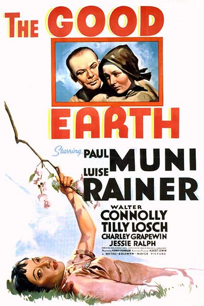 The Good Earth (1937) Sidney Franklin, Victor Fleming, Paul Muni, Luise Rainer, Walter Connolly