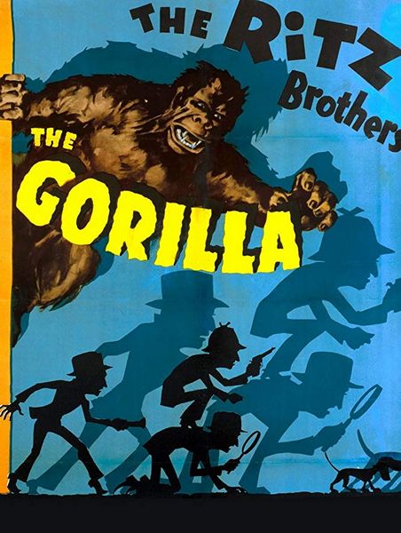 The Gorilla (1939) Allan Dwan, Jimmy Ritz, Harry Ritz, Al Ritz