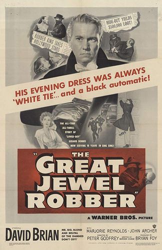 The Great Jewel Robber (1950) Peter Godfrey, David Brian, Marjorie Reynolds, John Archer