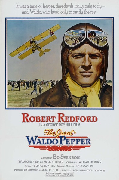 The Great Waldo Pepper (1975) George Roy Hill, Robert Redford, Bo Svenson, Bo Brundin, Adventure, Drama